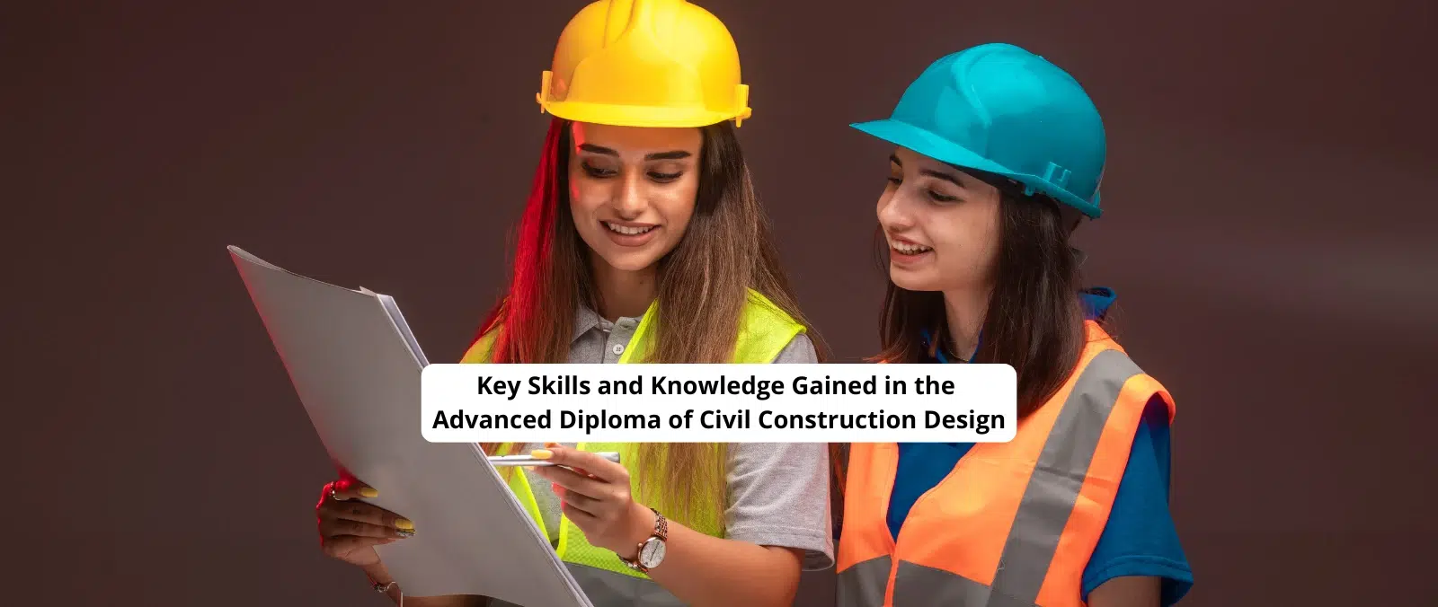 Key Skills and Knowledge Gained in the Advanced Diploma of Civil Construction Design